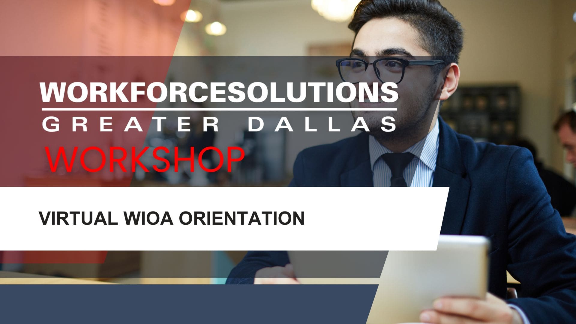 WFSDallas Virtual WIOA Orientation Workshop